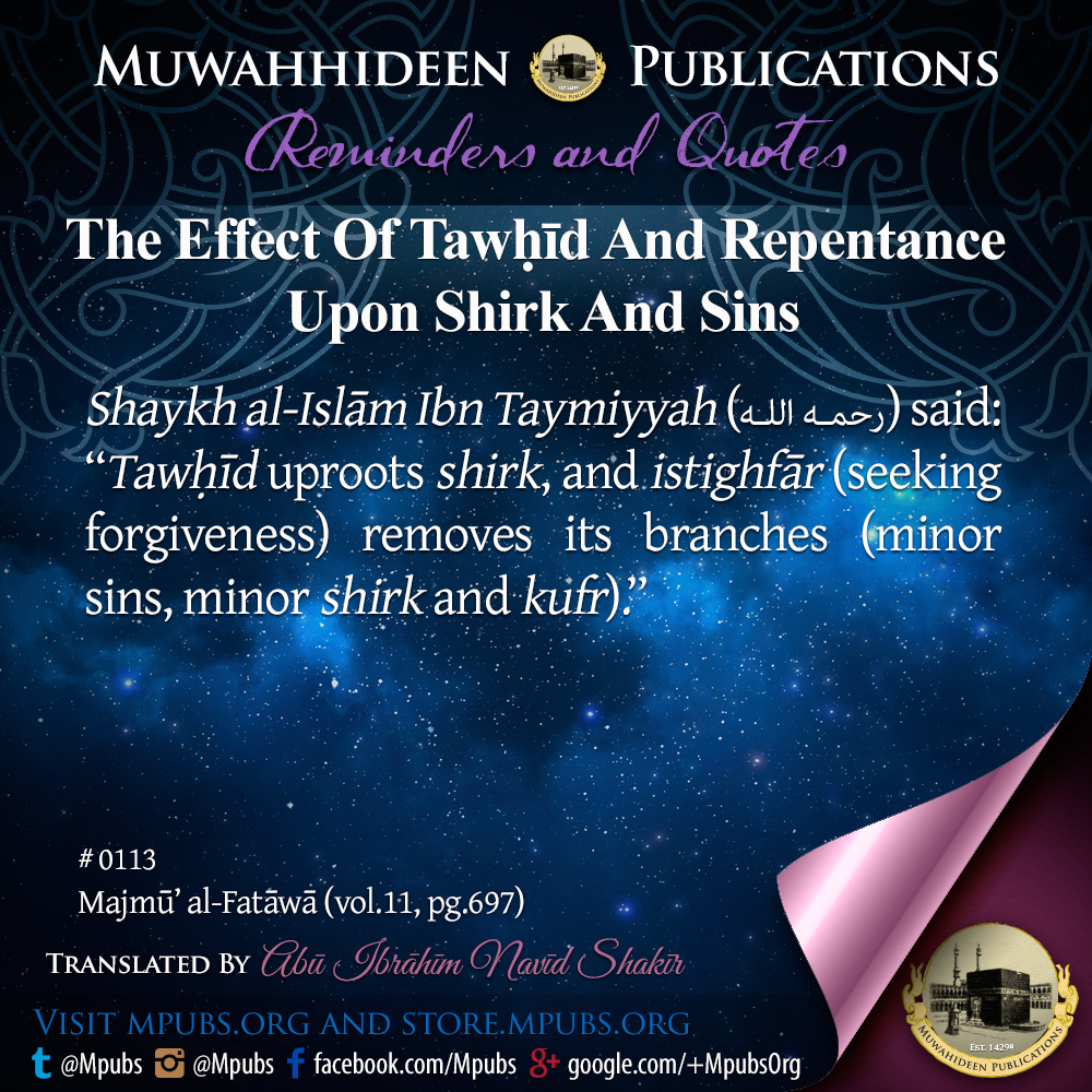quote0113 the effect of tawheed and repentance upon shirk and sins eng