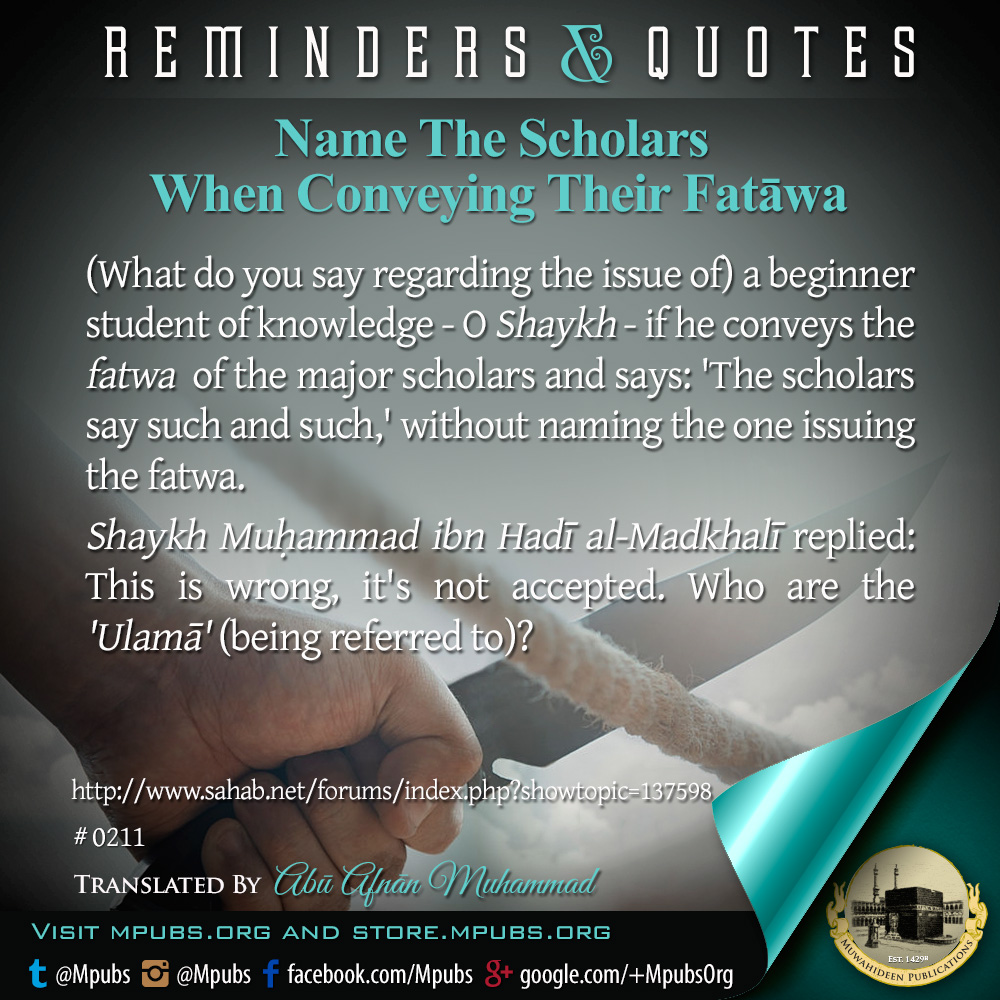 quote0211 name the scholars when conveying their fataawa eng