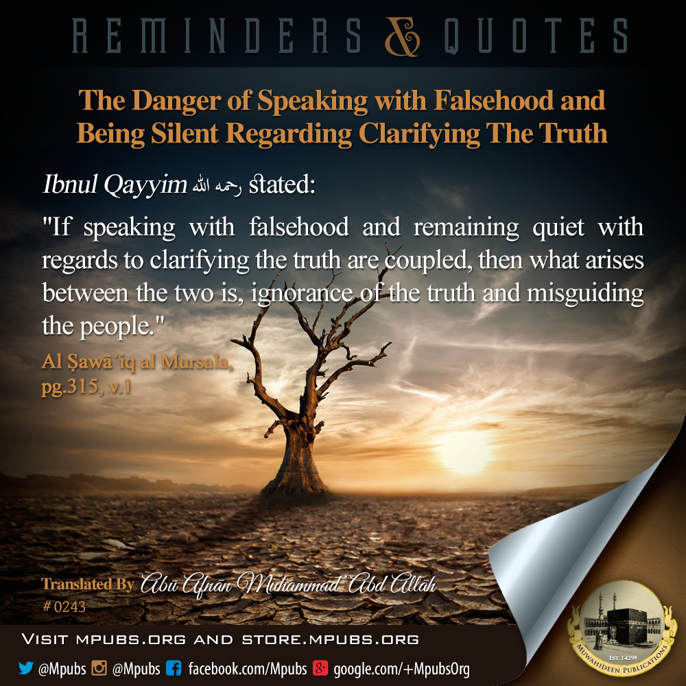 quote0243 the danger of speaking with falsehood and being silient regarding clarifying the truth eng